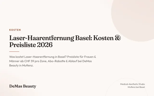Laser-Haarentfernung Basel: Kosten 2026